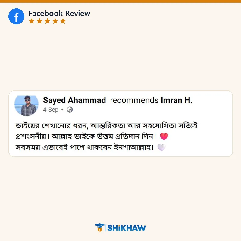 Facebook review by Sayed Ahammad for Shikhaw courses